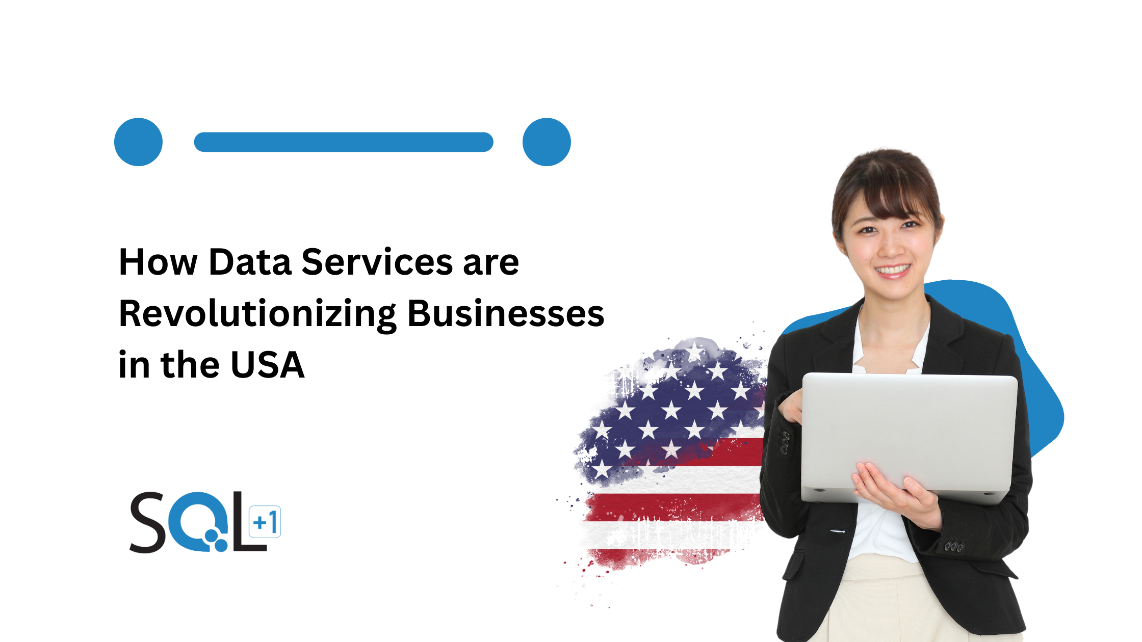 How Data Services are Revolutionizing Businesses in the USA