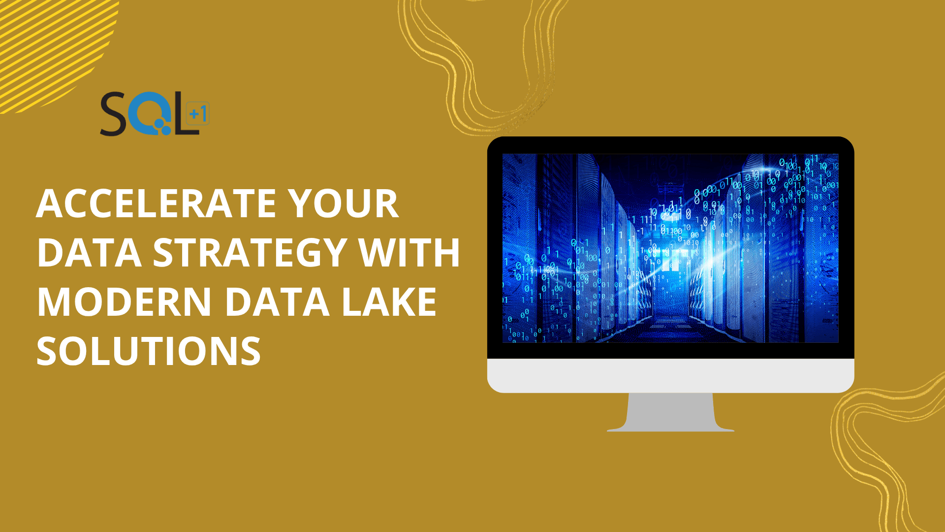 Accelerate Your Data Strategy with Modern Data Lake Solutions